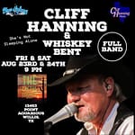 Cliff Hanning and Whiskey Brent