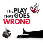 The Play That Goes Wrong