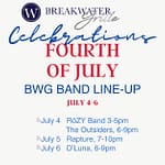July 4th Breakwater Grille Weekend Lineup