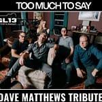 Too Much To Say “DMB Tribute”