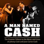 A Man Named Cash - Tribute to Johnny Cash & June Carter Cash