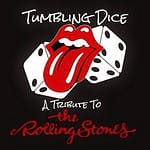Tumbling Dice "A Tribute to the Rolling Stones"