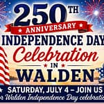 Walden's 250TH Anniversary Independence Day Celebration