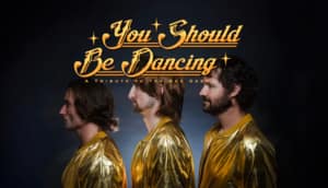You Should Be Dancing - A Tribute To The Bee Gees