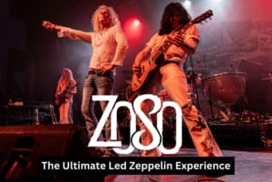 Zoso - The Ultimate Led Zeppelin Experience