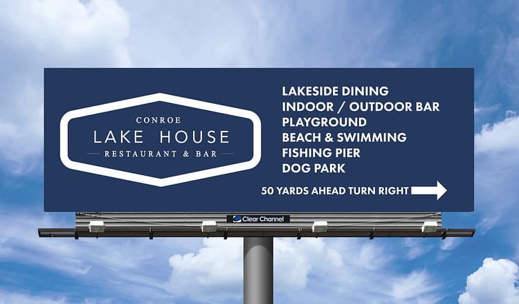Conroe Lake House billboard