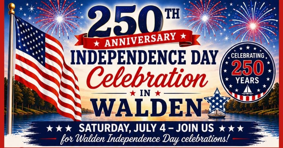 Walden's 250TH Anniversary Independence Day Celebration